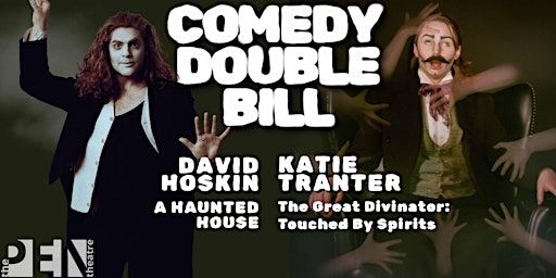 The Great Divinator: Touched By Spirits & David Hoskin: A Haunted House | SE15 1TR