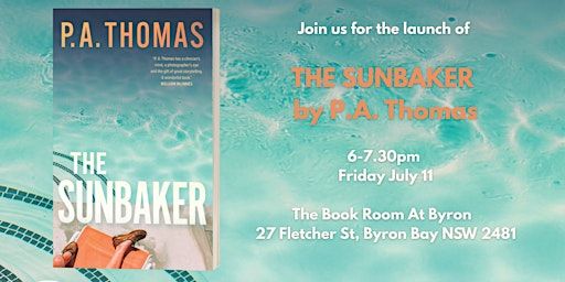 BOOK LAUNCH - P.A. Thomas launches his 2nd book, "The Sunbaker" | The Book Room At Byron
