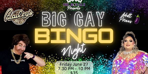 Big Gay Bingo Night | Bailey's Pub