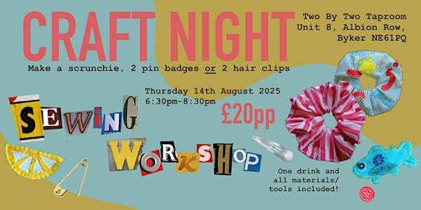 Craft Night Sewing Workshop at Two by Two Taproom - Thurs 14th August | Two By Two Brewery and Tap Room