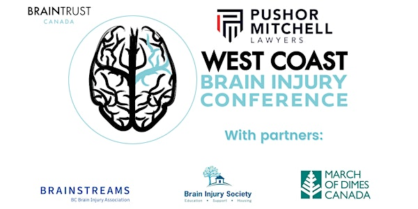 Pushor Mitchell LLP West Coast Brain Injury Confernce | Metro Hub