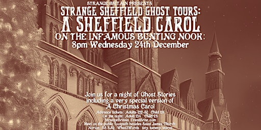 Strange Sheffield Ghost Tours: A Christmas Eve Carol on Bunting Nook | Bunting Nook