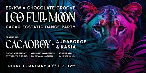 LEO FULL MOON ECSTATIC DANCE PARTY & CACAO CEREMONY | Conrad Centre for the Performing Arts