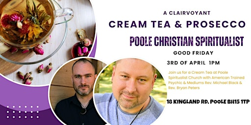 Mediumship Cream Tea & Prosecco | Poole Christian Spiritualist Church