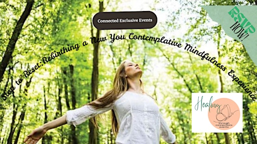Stop to Reset: Rebirthing a New You Contemplative Mindfulness  Experience | St Mary's Church (Meeting outside the entrance of the Church  between 10:00-10:10am for the Meet and Greet).