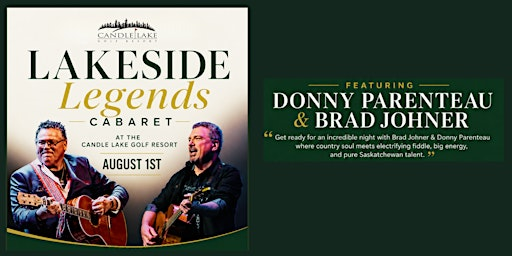 Lakeside Legends Cabaret | Candle Lake Golf Resort