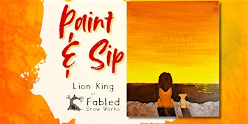 Paint & Sip at Fabled Brew Works: Lion King | Fabled Brew Works