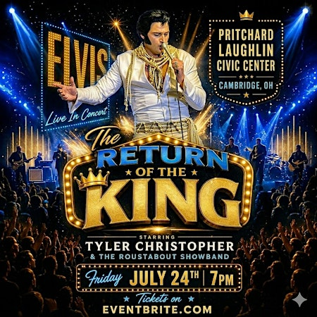 The Return Of The King: An Unrivaled Tribute To Elvis | Pritchard Laughlin Civic Center