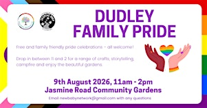 Dudley Family Pride 2026 | Jasmine Road Community Gardens