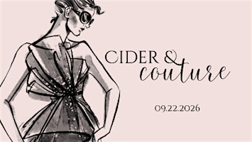 Cider & Couture: an evening of Cider, Fashion & Community Support | 23252 20 Ave