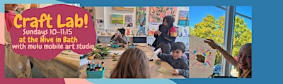 The Craft Lab Sundays at The Hive | 363 Main Street Bath