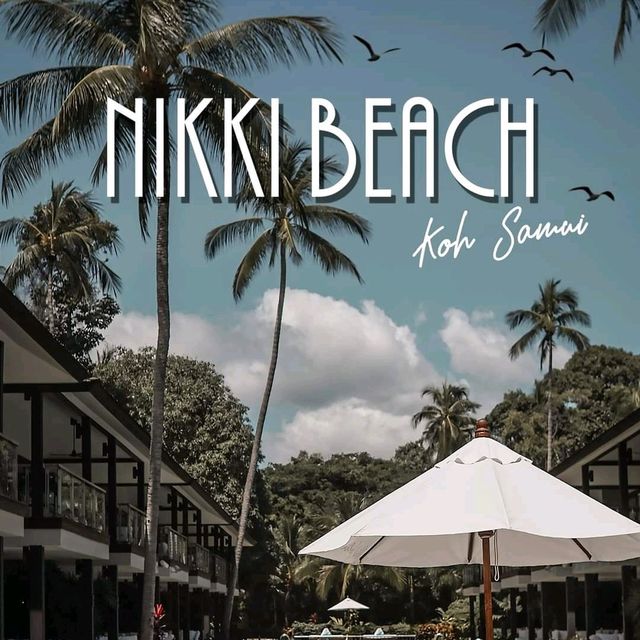 Nikki Beach เกาะสมุย