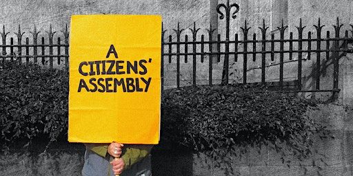 A CITIZENS’ ASSEMBLY | James Arnott Theatre, University of Glasgow