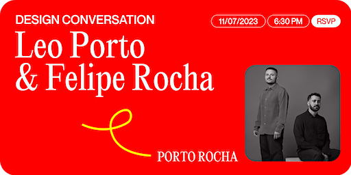 Leo Porto & Felipe Rocha (a design conversation) | SVA MFA Design Criticism, Second Floor