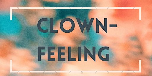 Clown-feeling | Klang und Raum - Raumvermietung