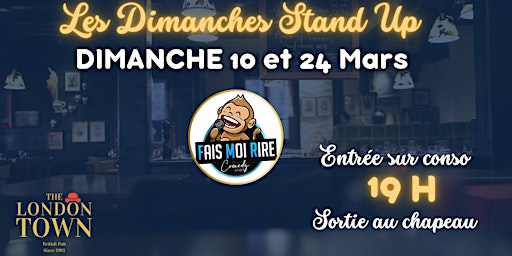 Les Dimanches Stand Up du LONDON TOWN | The London Town