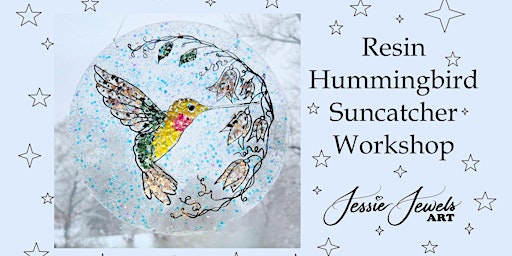 Resin Suncatcher Workshop Hummingbird at George's of Galilee | George's of Galilee