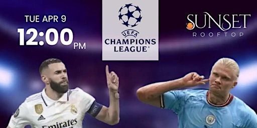 UEFA Champions League Viewing party | SUNSET ROOFTOP