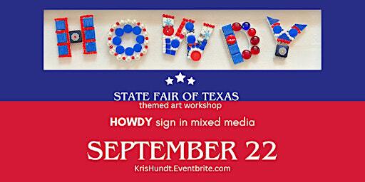 HOWDY sign in Mixed Media | East Dallas Vintage Annex