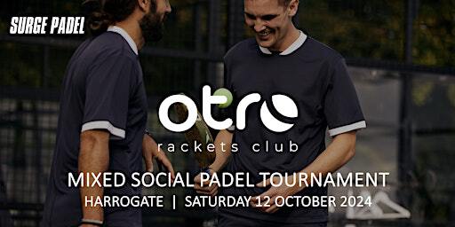OTRO Mixed Padel Tournament October 2024 | Surge Padel