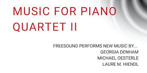 Freesound Presents: Music for Piano Quartet II | Array Space