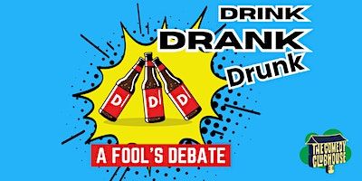Drink Drank Drunk • Comedy Debate in English | The Comedy Clubhouse