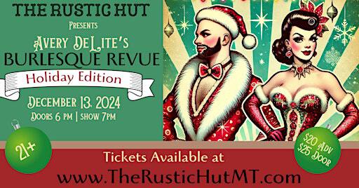 Holiday Burlesque Show Live @ Rustic Hut | Rustic Hut