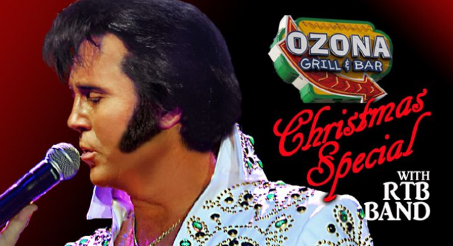 ELVIS CHRISTMAS PARTY DINNER CONCERT | Ozona Grill & Bar