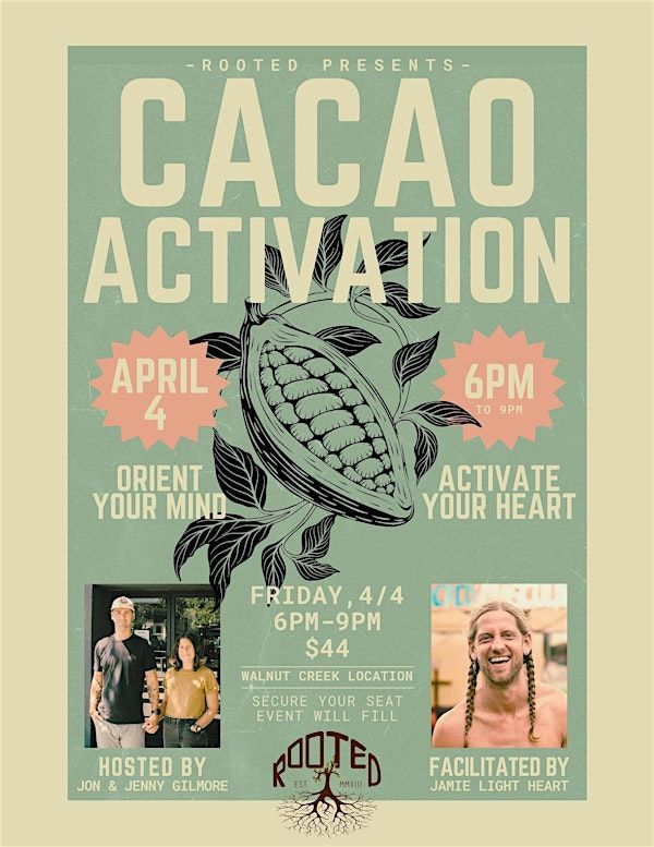 Cacao Activation: Orient your Mind, Activate your Heart | Rooted Coffee Co