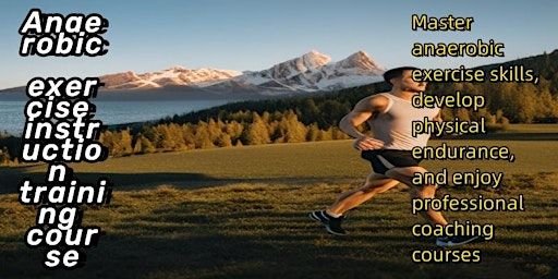 Anaerobic exercise instruction training course | 4881 Rolando Ct