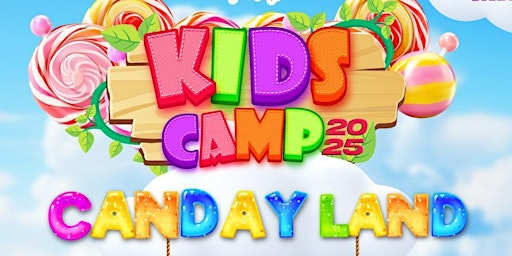 EGN Kids Camp - Candy Land | EGN Church
