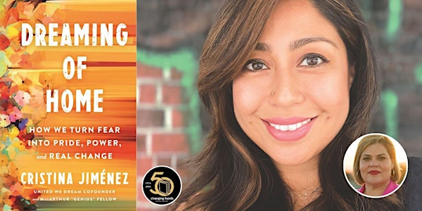 Cristina Jiménez: Dreaming of Home | Changing Hands Bookstore