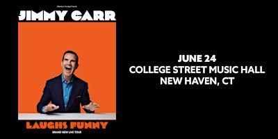 Jimmy Carr: Laughs Funny | College Street Music Hall