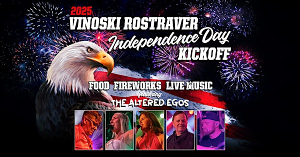 Vinoski Rostraver Independence Day Kickoff featuring The Altered Egos | Vinoski Winery