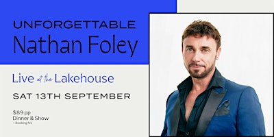 Unforgettable - Nathan Foley | Brighton Lakes Recreation & Golf Club