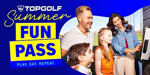 Summer Fun Pass | Topgolf Dallas