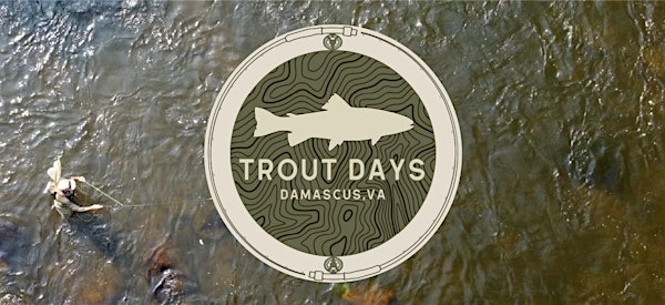 Damascus Trout Days - September | 210 W Laurel Ave