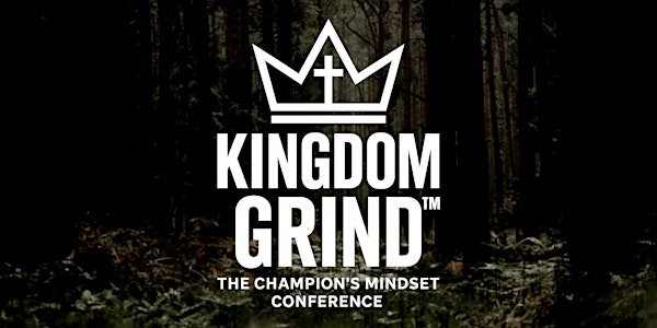 Kingdom Grind: The Champion’s Mindset Conference | Mercy Road Church at the Crossroads