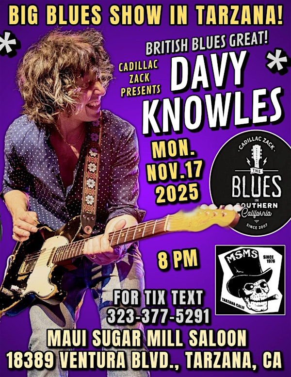 DAVY KNOWLES - Famed Blues Guitarist From The UK - in Tarzana! | Maui Sugar Mill Saloon
