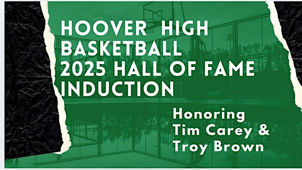2025 Hoover High Basketball Hall of Fame Induction Dinner and Fundraiser | Hoover High School