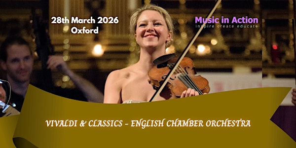 Vivaldi Four Seasons with English Chamber Orchestra - Oxford | University Church of St Mary the Virgin