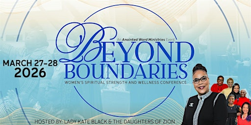 Beyond Boundaries - Women's Spiritual Strength and Wellness Conference | DeKalb Conference Center