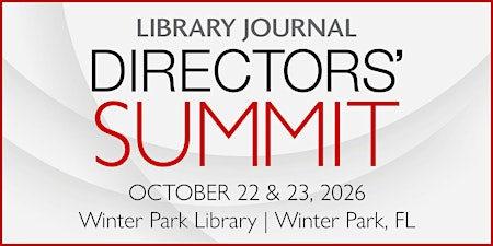 Library Journal Directors' Summit | Winter Park Library