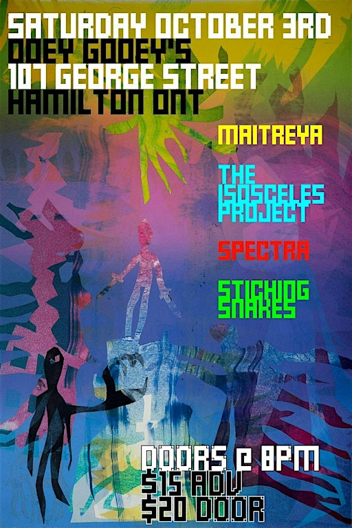Maitreya w/ The Isosceles Project, Spectra, and Stitching Snakes | Ooey Gooey’s