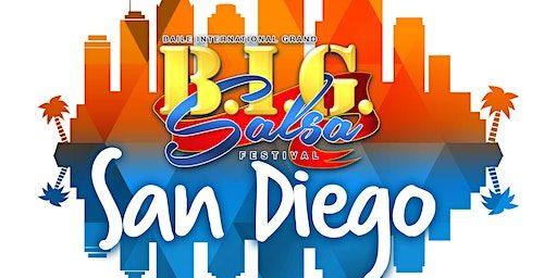 BIG Salsa Festival San Diego 2024 | Marriott Mission Valley