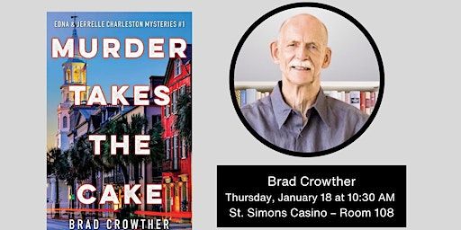 Author Talk – Brad Crowther | St. Simons Casino – Room 108