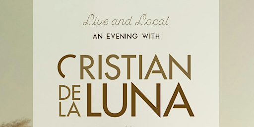 An Evening with Cristian de la Luna | Bonnie Doon Community League