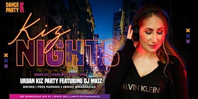 Kiz Nights / Urban Kiz Lesson + Party Space 550 San Francisco / 3rd Fridays | Space 550