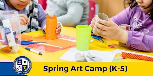 Spring Art Camp in Cupertino (K-5) | Leadways School