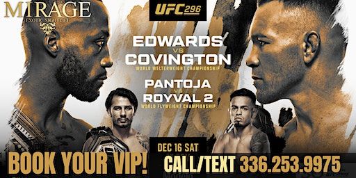 UFC 296 Edwards vs Covington @Mirage Exotic Nightlife, Saturday, Dec. 16th! | Mirage Exotic Nightlife